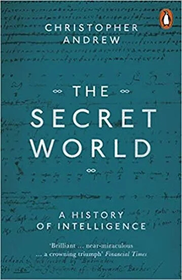 The secret world :a history of intelligence