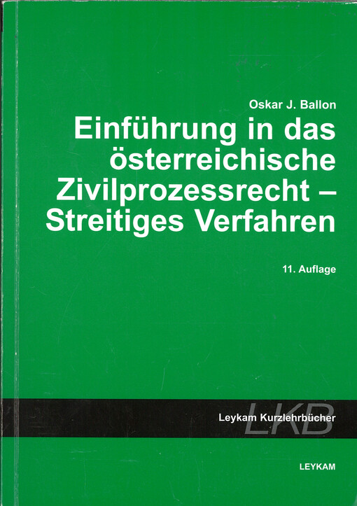 Einführung in das österreichische Zivilprozessrecht Streitiges Verfahren