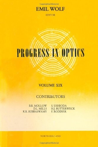 Progress in optics. Vol. 19