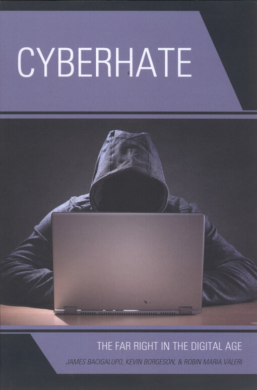 Cyberhate : the far right in the digital age