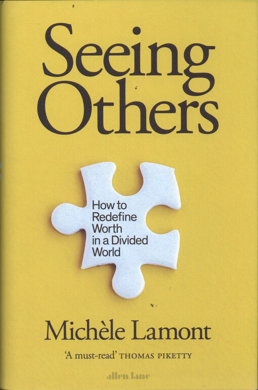 Seeing others : how to redefine worth in a divided world