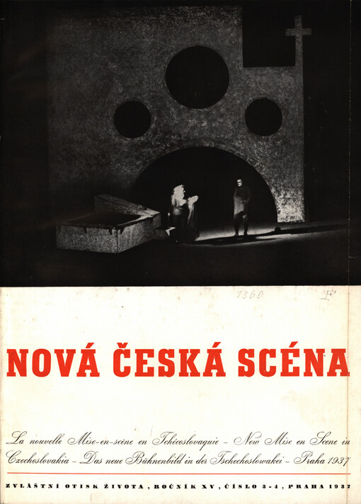 Nová česká scéna = La nouvelle Mise-en-scène en Tchécoslovaquie = New Mise en Scene in Czechoslovakia = Das neue Bühnenbild in der Tschechoslowakei