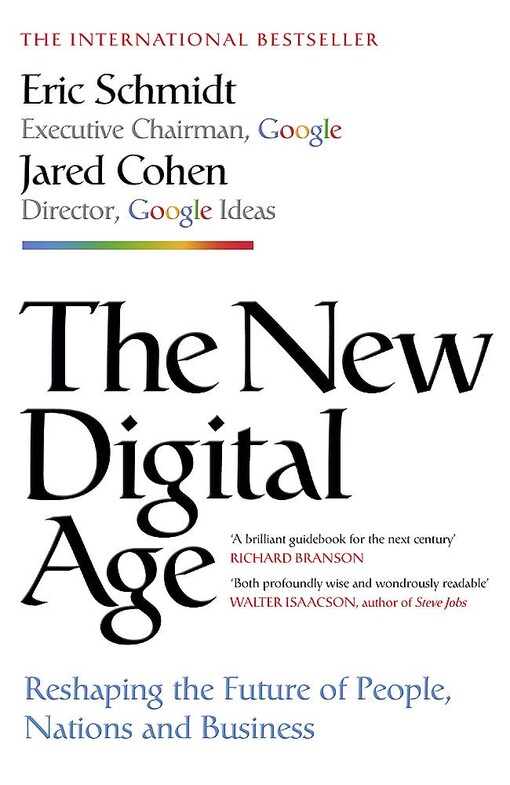 The new digital age :reshaping the future of people, nations and business