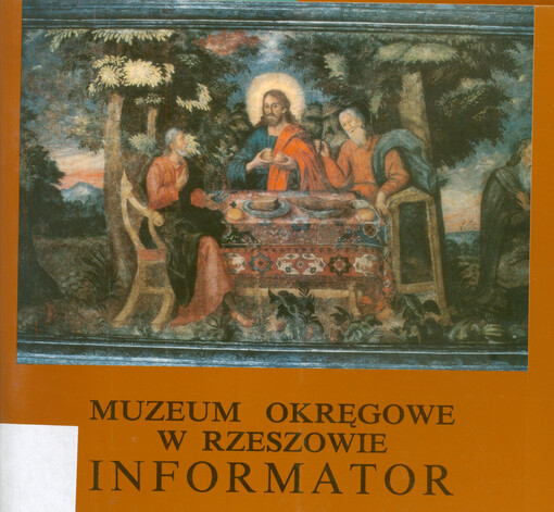 Muzeum Okręgowe w Rzeszowie : informator