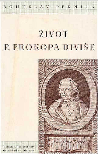 Život P. Prokopa Diviše, českého vynálezce