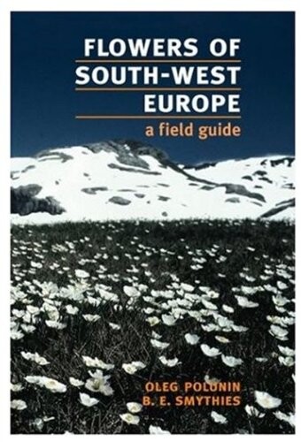 Flowers of South-West Europe :a field guide