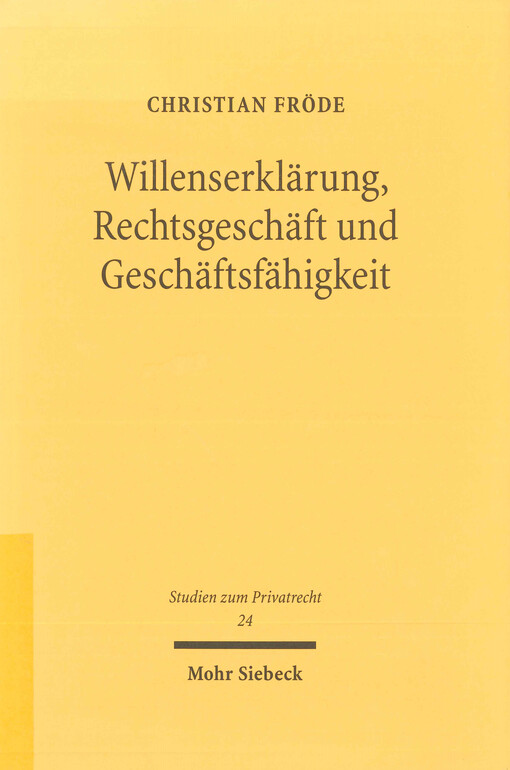 Willenserklärung, Rechtsgeschäft und Geschäftsfähigkeit