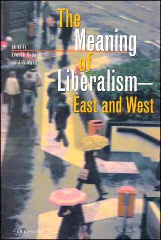 The meaning of liberalism : East and West