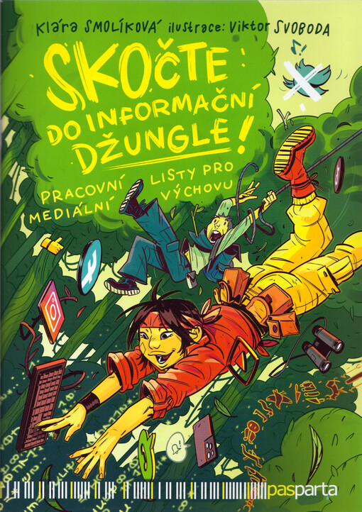 Skočte do informační džungle : pracovní listy pro mediální výchovu