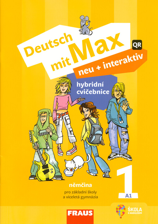 Deutsch mit Max 1 : neu + interaktiv : hybridní cvičebnice : němčina pro základní školy a víceletá gymnázia
