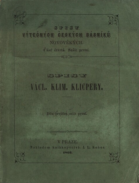 Spisy Václ. Klim. Klicpery.Díl prvý