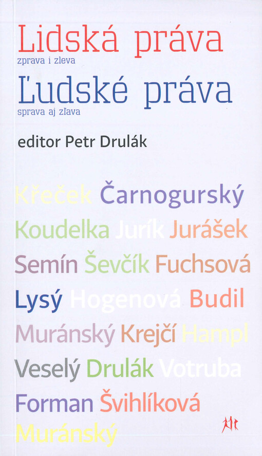 Lidská práva zprava i zleva = Ľudské práva sprava aj zľava