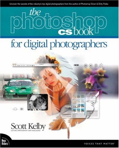 The Adobe Photoshop CS Book for Digital Photographers