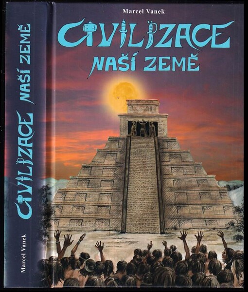 Civilizace naší Země