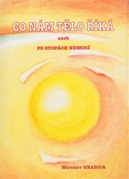 Co nám tělo říká