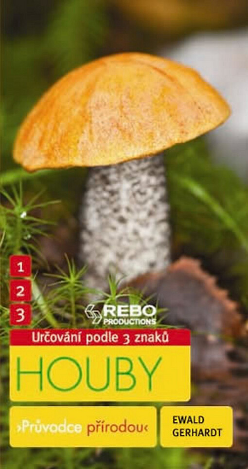 Houby :klíč ke spolehlivému určování - 3 znaky