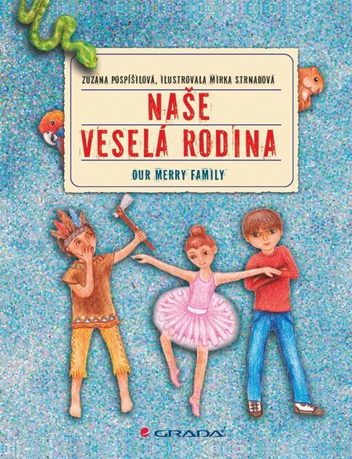 Naše veselá rodina =Our merry family
