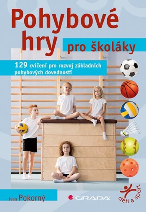 Pohybové hry pro školáky | Pokorný Ivan - e-kniha