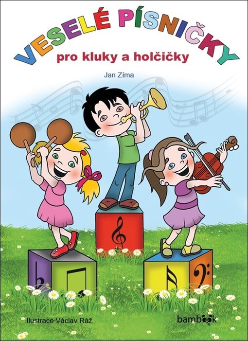 Veselé písničky pro kluky a holčičky | Zíma Jan, Ráž Václav - e-kniha