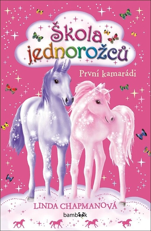 Škola jednorožců - První kamarádi | Chapmanová Linda - e-kniha