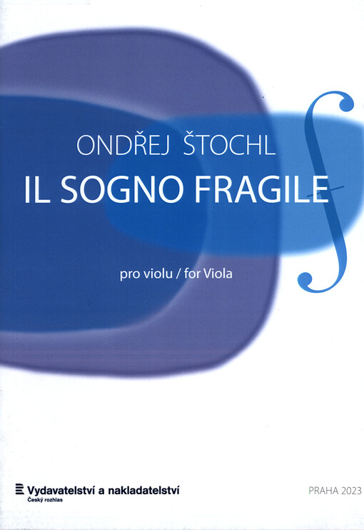 Il sogno fragile : pro violu : 2022 = for viola