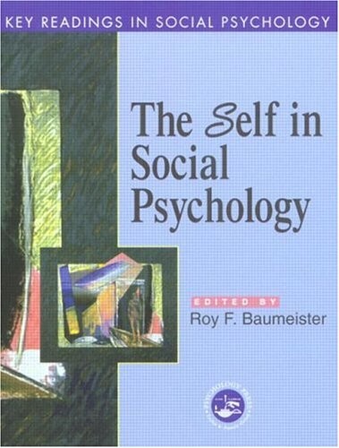 Self in Social Psychology: Key Readings (Key Readings in Social Psychology)