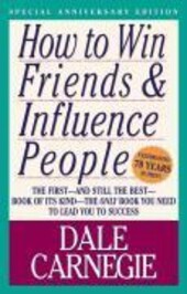 How to Win Friends and Influence People