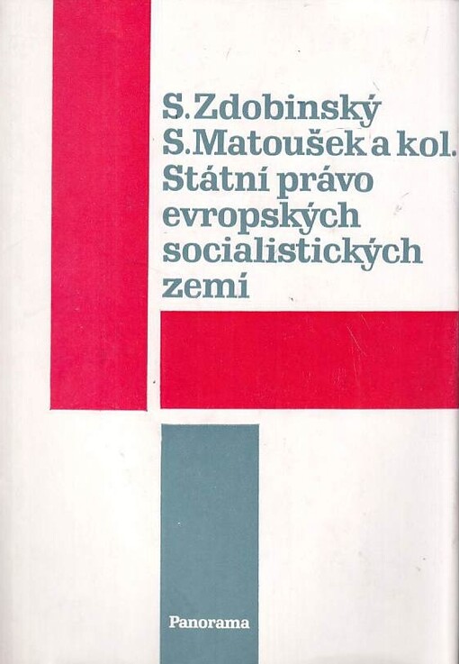 Státní právo evropských socialistických zemí :učebnice pro právnické fakulty