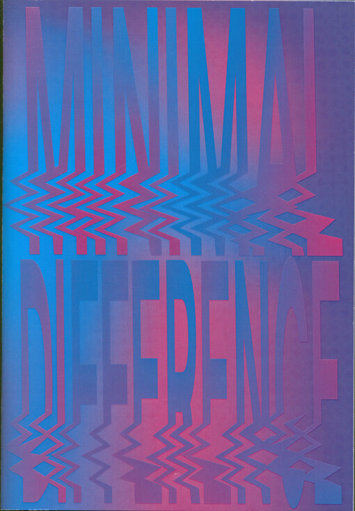 Jana Bernartová, Václav Krůček, Pavel Mrkus : minimal difference : 14.12.2018-15.2.2019 : Kvalitář, platforma pro umění, design a architekturu