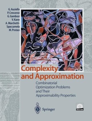 Complexity and approximation :combinatorial optimization problems and their approximability properties