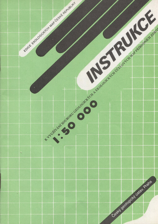 Instrukce k využívání souboru geologických a ekologických účelových map přírodních zdrojů v měřítku 1:50 000