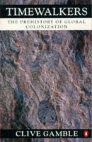Timewalkers :<<the>> prehistory of global colonization