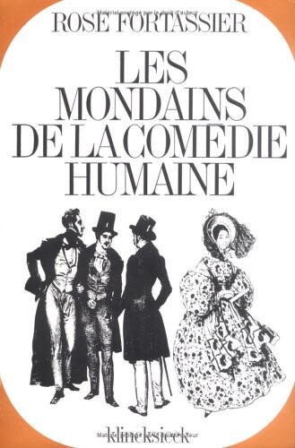Les mondains de La comédie humaine : étude historique et psychologique   
