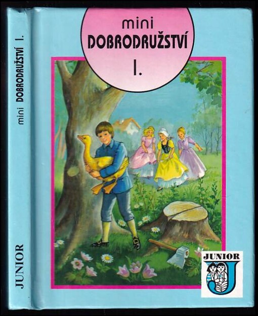 Minidobrodružství. I /