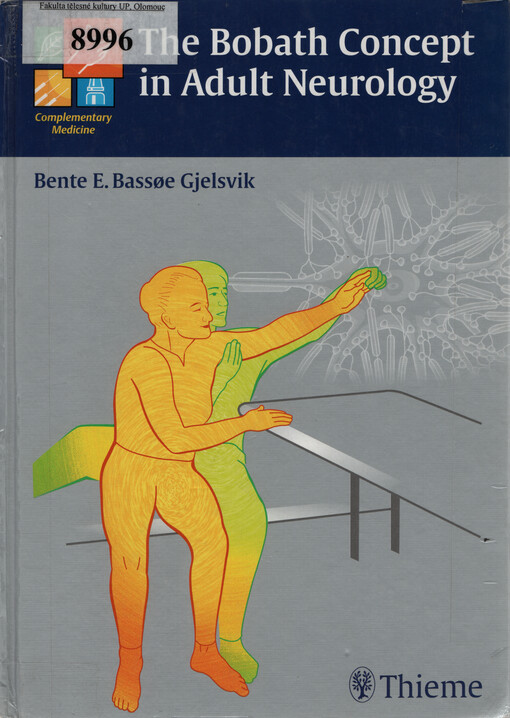 The Bobath concept in adult neurology