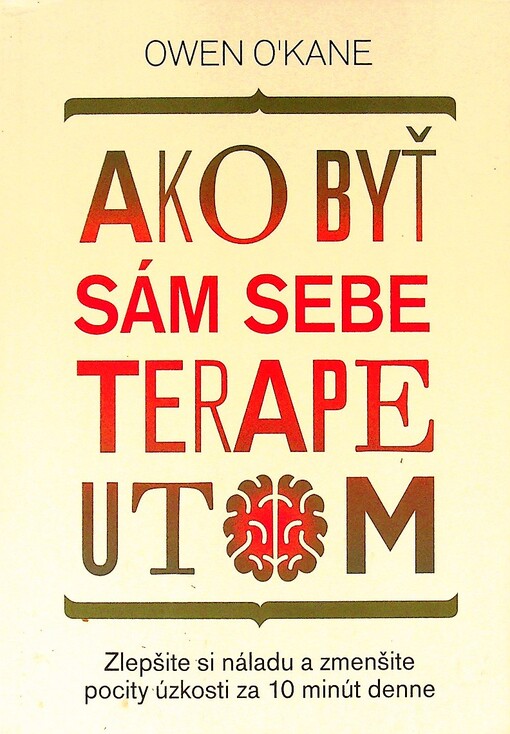 Ako byť sám sebe terapeutom