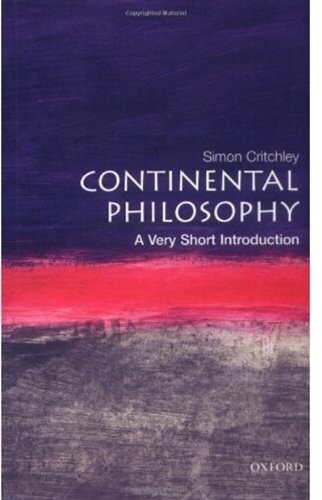 Continental philosophy :a very short introduction