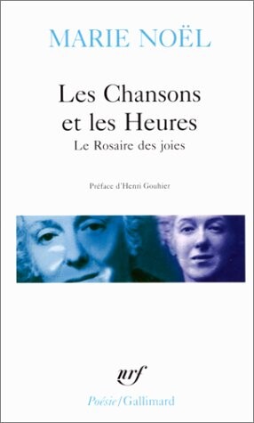 Les chansons et les heures :le rosaire des joies