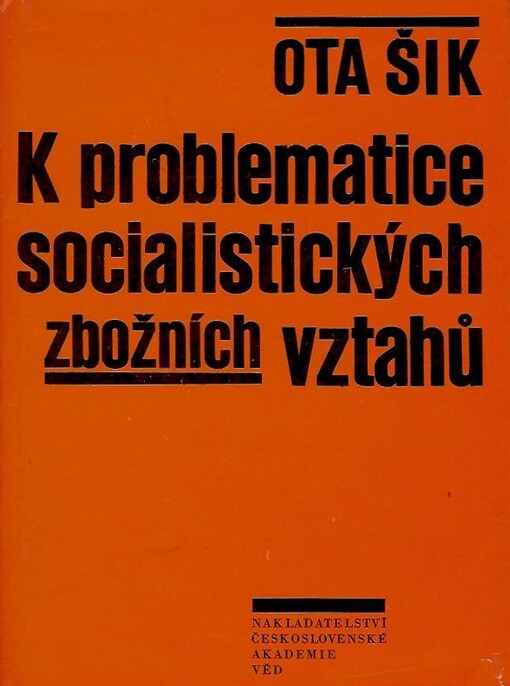 K problematice socialistických zbožních vztahů
