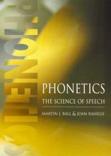 Phonetics : the science of speech