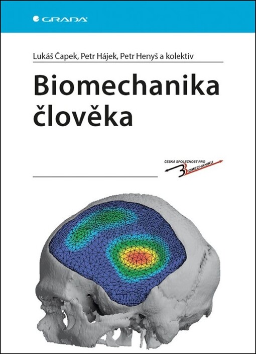 Biomechanika člověka | Čapek Lukáš, Hájek Petr, Henyš Petr, kolektiv - e-kniha