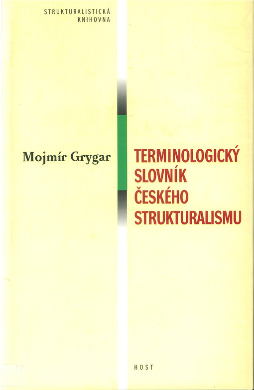 Terminologický slovník českého strukturalismu: obecné pojmy estetiky a teorie umění