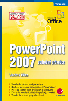 PowerPoint 2007 : podrobný průvodce