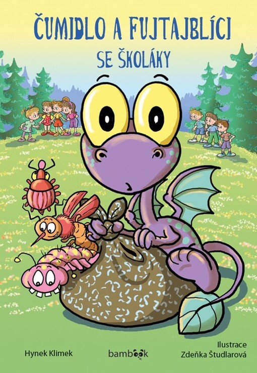 Čumidlo a fujtajblíci se školáky | Klimek Hynek, Študlarová Zdeňka - e-kniha