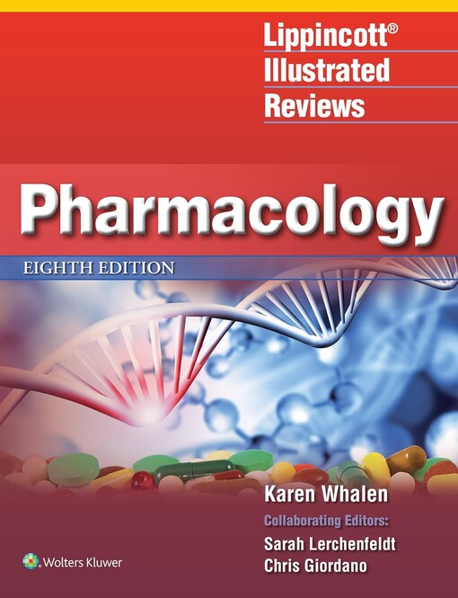 Lippincott® illustrated reviews : pharmacology