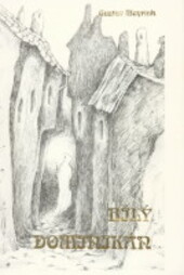 Bílý dominikán : (z deníku neviditelného) /