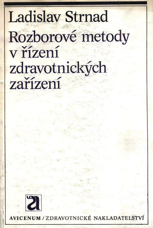 Rozborové metody v řízení zdravotnických zařízení