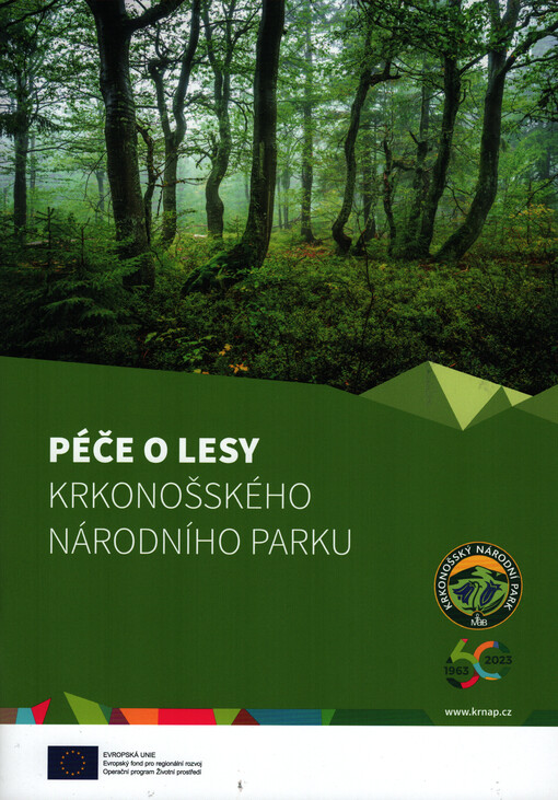Péče o lesy Krkonošského národního parku