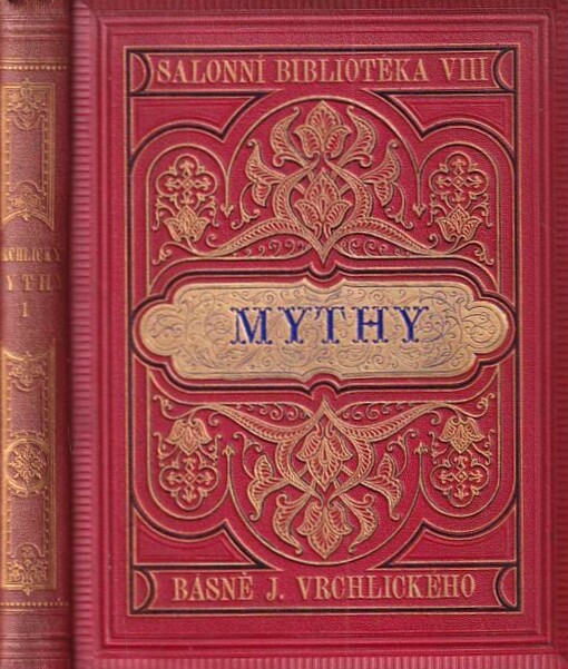 Mythy :básně Jaroslava Vrchlického.cyklus druhý (1875-1879)