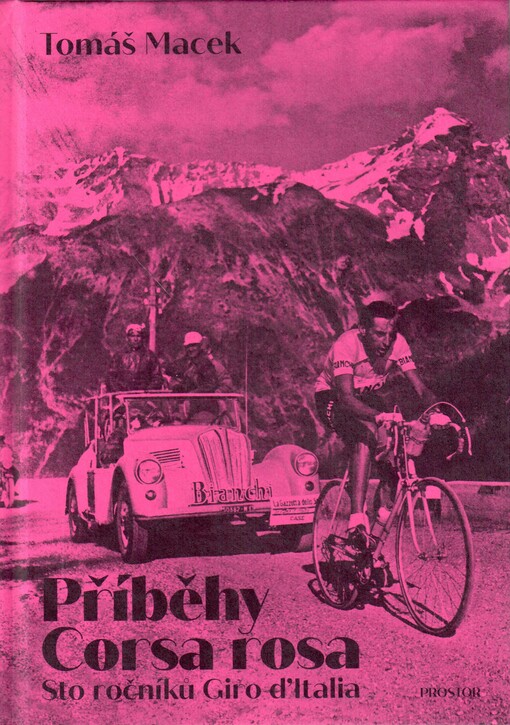 Příběhy Corsa rosa: Sto ročníků Giro d'Italia